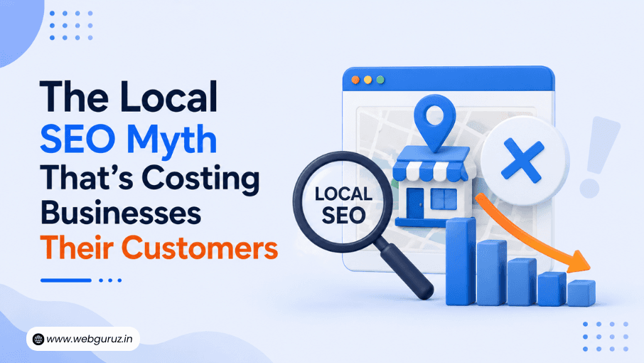 The Local SEO Myth That’s Costing Businesses Their Customers